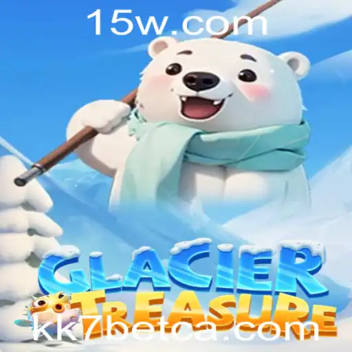 Descubra o Fascinante Mundo de GlacierTreasure com kk7bet